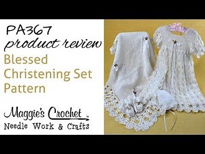 Blessed Christening Set Crochet Pattern