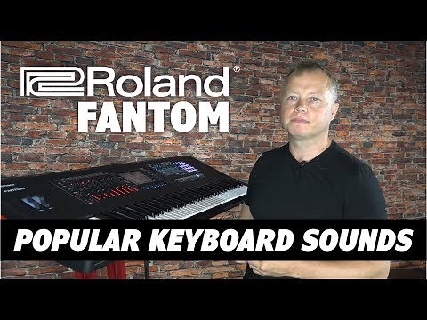 Roland Fantom Buyers Guide | A Few Popular Keyboard Sounds