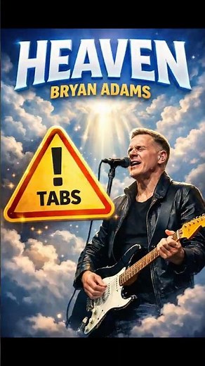 Heaven | Bryan Adams | TABS |
