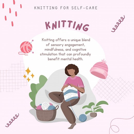 Knitting for Self-Care: A Stitch in Time for Your Well-Being