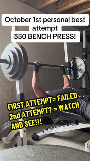 Achieve Your Personal Best: 350 Bench Press Attempt