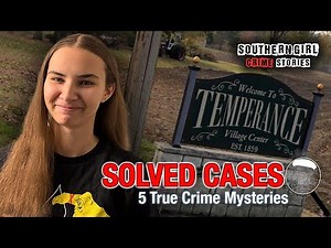 5 Solved True Crime Cases