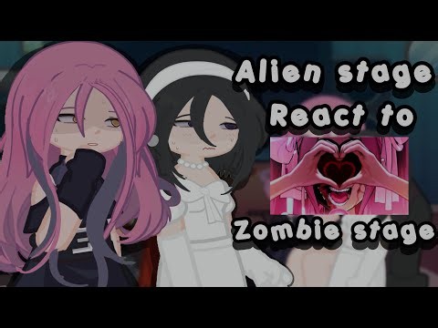 Alien stage react to Zombie stage|| Part 1/?|| 2x speed||| (Round one)