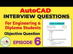 AUTOCAD MCQ QUESTION AND ANSWER | INTERVIEW QUESTION | AUTOCAD OBJECTIVE QUESTIONS | Episode 6