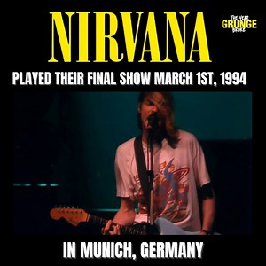 7.3K views · 630 reactions | ON THIS DAY, March 1st, 1994, Nirvana played their last ever show at Terminal 1, Munich, Germany. Below is footage of Drain You from that concert. | The YEAR Grunge BROKE | Facebook