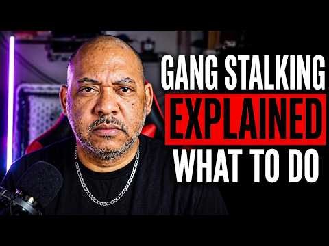 Gang Stalking Explained: What It Is and How to Prove It