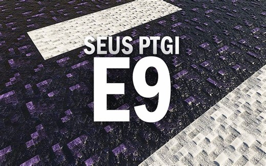 我的世界-光线追踪-SEUS PTGI E9- 演示