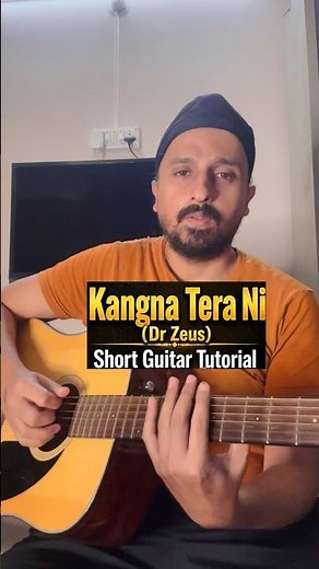 Kangna Tera Ni | Dr Zeus | Guitar Tutorial by Sanmeet Bagga