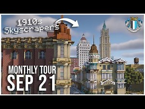 Early 20th Century Skyscrapers - Minecraft World Tour (Sept 2021)