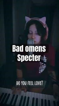 Bad omens - Specter(cover)