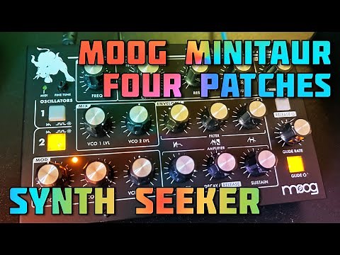 Moog Minitaur - My favorite four patches