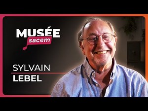 Sylvain Lebel - Les coulisses de la création | Musée Sacem