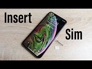 How to insert sim card into iPhone XS Max