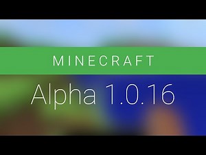 Minecraft Alpha 1.0.16 - Обзор