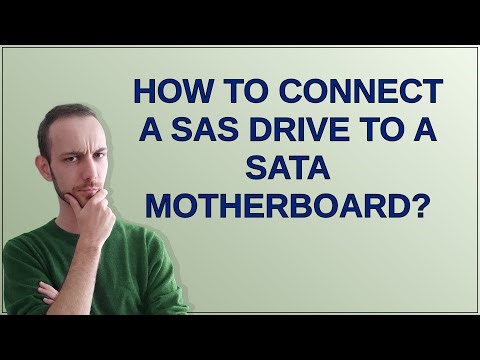 How to connect a SAS drive to a SATA motherboard?