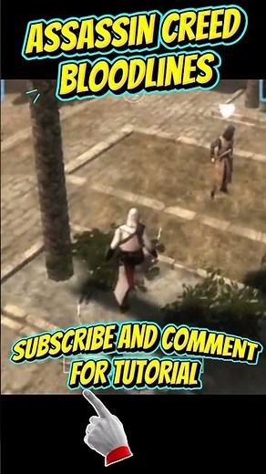 Assassin's creed : The bloodlines tutorial and gameplay #gaming