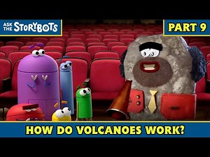 How Do Volcanoes Work? (Part 9/10) | Ask the StoryBots