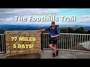 The Foothills Trail | An Autumn Thru-Hike