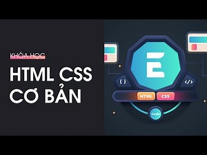 [Chương 1] Bài 4: Các thẻ HTML cơ bản phần 1