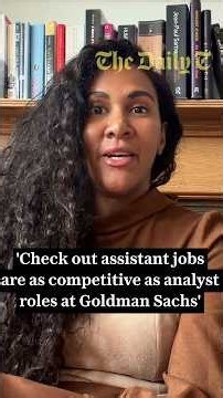 'Check out assistant jobs are as competitive as analyst roles at Goldman Sachs'