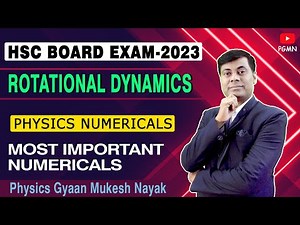 Rotational Dynamics | Physics numericals | HSC Board Exam 2023