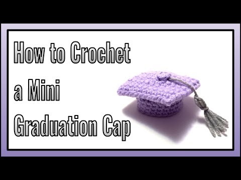 How to Crochet a Mini Graduation Cap