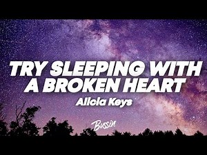 Alicia Keys - Try Sleeping with a Broken Heart (Lyrics)