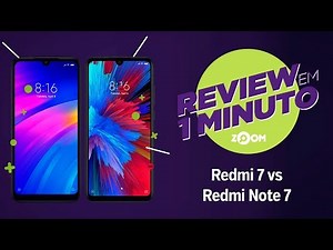 Redmi 7 vs Redmi Note 7 - COMPARATIVO | REVIEW EM 1 MINUTO - ZOOM