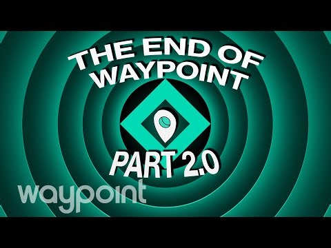 End of Waypoint Part 2.0 You Cannot Work (Here)
