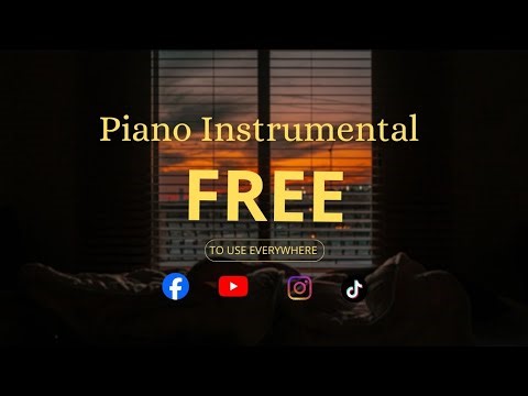 Copyright Free Piano Music | Calm & Relaxing Piano Instrumental (No Copyright)