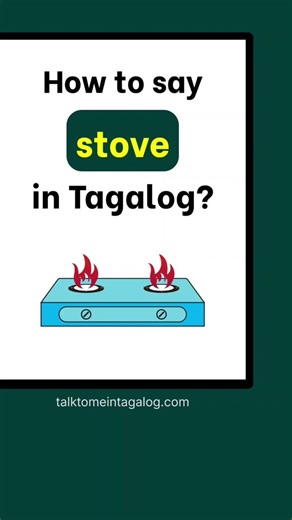 How to Say STOVE in Tagalog? | Filipino Lessons for Beginners