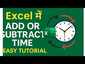 How to Add or Subtract Time in Excel | Easy Tutorial#Add Hours, Minutes & Seconds in Excel