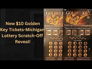 New $10 Golden Key Tickets-Michigan Lottery Scratch-Off Reveal!