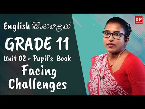 පාඩම 02 - Facing Challenges (Pupil's Book) O/L English සිංහලෙන් | Grade 11