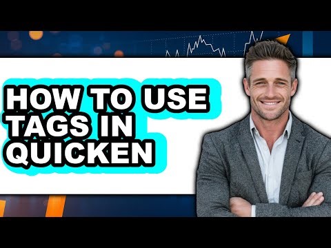 How to Use Tags in Quicken - Step by Step