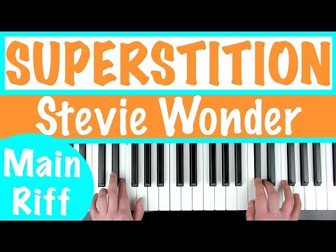 How to play SUPERSTITION - Stevie Wonder (Main Riff) Piano/Keyboard/Organ Tutorial