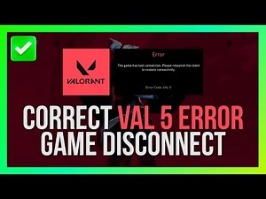 How to Correct Valorant VAL 5 Error Causing Game Disconnection [Quick Guide]