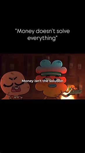 Gustavo | Elite Mindset on Instagram: "This scene from The Amazing World of Gumball takes a simple, exaggerated idea — that money can solve anything — and turns it into a visual metaphor for a real-world debate. It’s not meant to be taken literally, but it reflects how deeply money influences almost every aspect of modern life. While some argue that wealth can buy solutions to nearly any problem, others believe it only hides deeper issues that can’t truly be fixed with financial power. The scene
