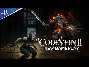CODE VEIN II New 13 Minutes Of Intense Combat Gameplay!