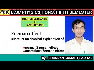QUANTUM MECHANICS & APPLICATIONS: Zeeman effect