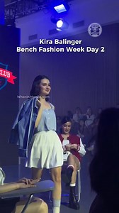 7.4K views · 22 reactions | Pretty Kira  Kira Balinger struts down the Bench Club runway at Bench Fashion Week Day 2. | When In Manila | Facebook