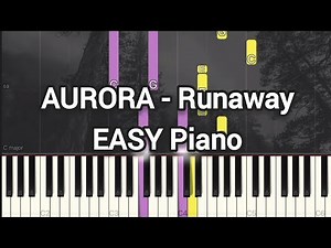 AURORA - Runaway | Simple Piano (Simple Piano Pop Songs, Piano Tutorial) Sheet 琴譜