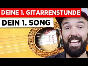 Learn guitar - Your first song in your first guitar lesson - easy & in German