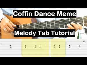 Coffin Dance Meme Guitar Lesson Melody Tab Tutorial Guitar Lessons for Beginners