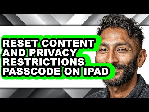 How to Reset Content and Privacy Restrictions Passcode on Ipad - Step by Step