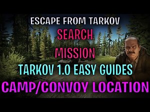 Search Mission Quest Guide Tarkov 1.0 - USEC Camp + Convoy Location Woods Outskirts Extract 🗺️💥