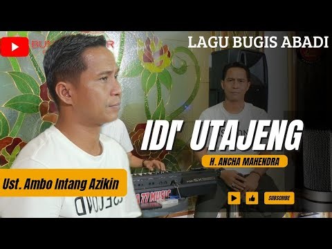 Ust. Ambo Intang Azikin || IDI' UTAJENG || Cipta: H. Ancha Mahendra || Official Live Cover