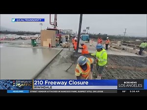 210 Freeway remains closed for Caltrans construction