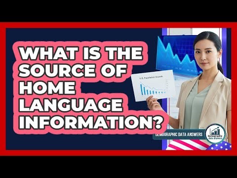 What Is The Source Of Home Language Information?