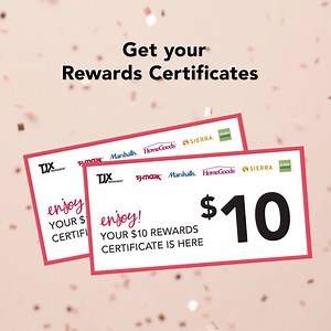 Access your Rewards Certificates in the T.J.Maxx app! Link once to redeem online or in store. | TJ Maxx